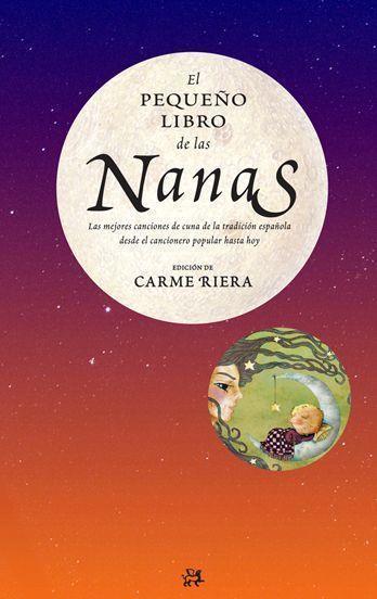 El pequeño libro de las nanas + CD | 9788476699652 | Carme Riera