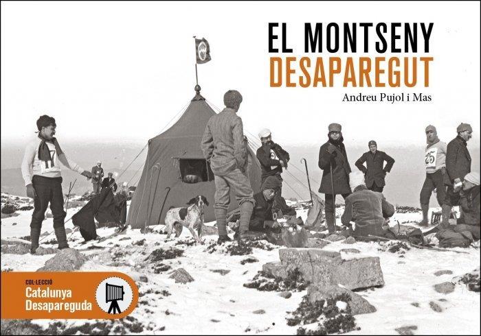 El Montseny desaparegut | 9788419239051 | Pujol i más, Andreu