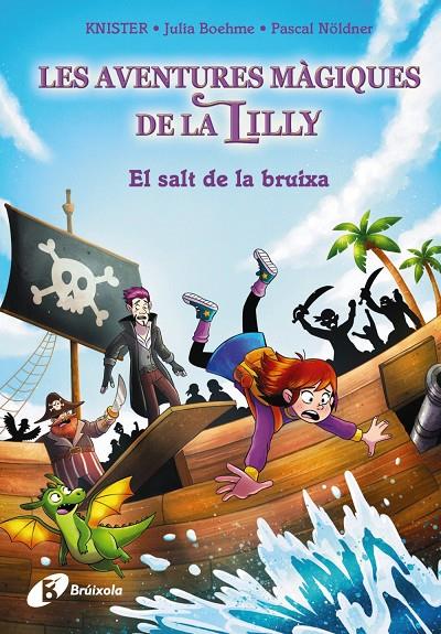 Les aventures màgiques de la Lilly, 2. El salt de la bruixa | 9788413494432 | KNISTER/Boheme, Julia