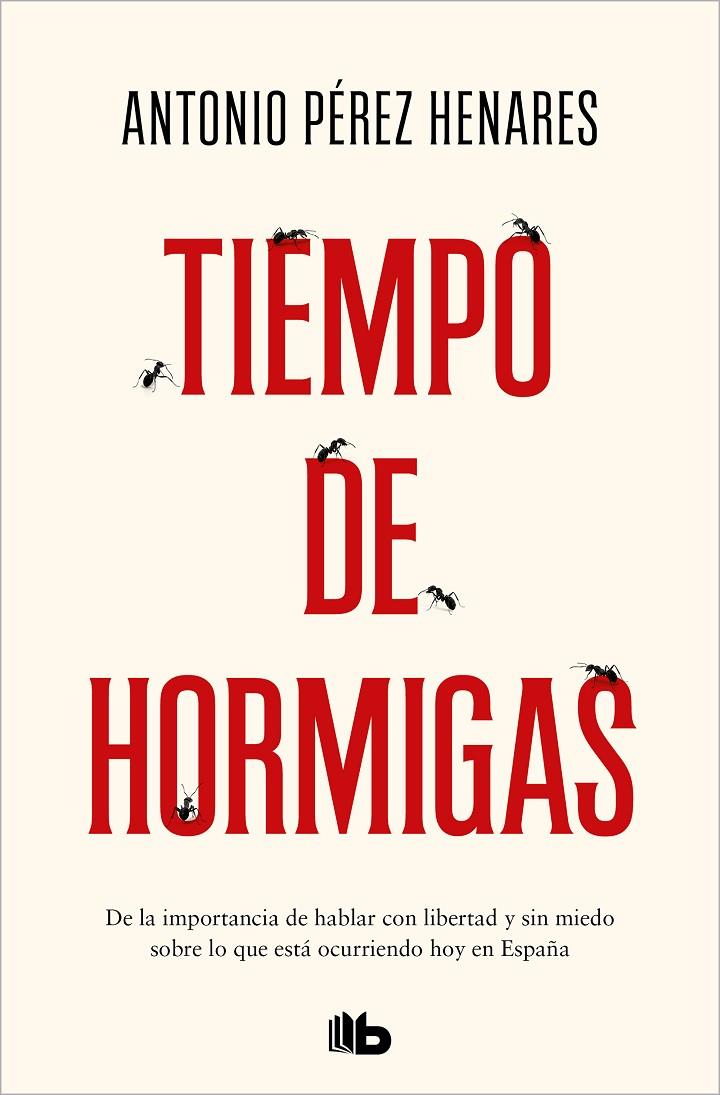 Tiempo de hormigas | 9788413144771 | Pérez Henares, Antonio