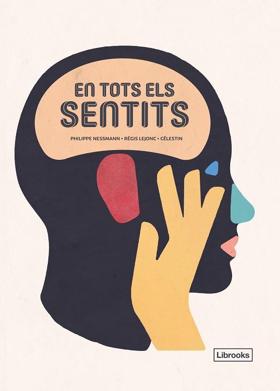 En tots els sentits | 9788494983245 | Nessmann, Philippe/Lejonc, Régis/Célestin