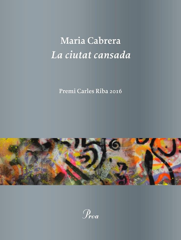 La ciutat cansada | 9788475886619 | Maria Cabrera