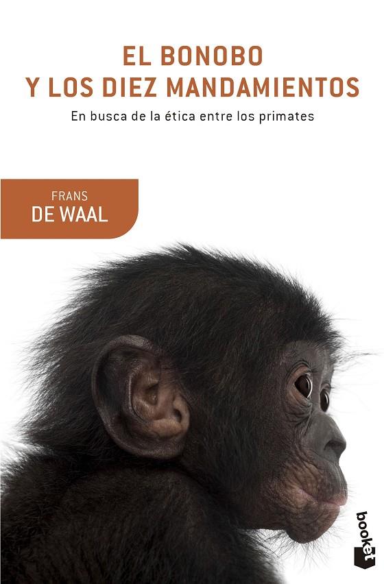 El Bonobo y los Diez Mandamientos | 9788490660263 | Frans de Waal