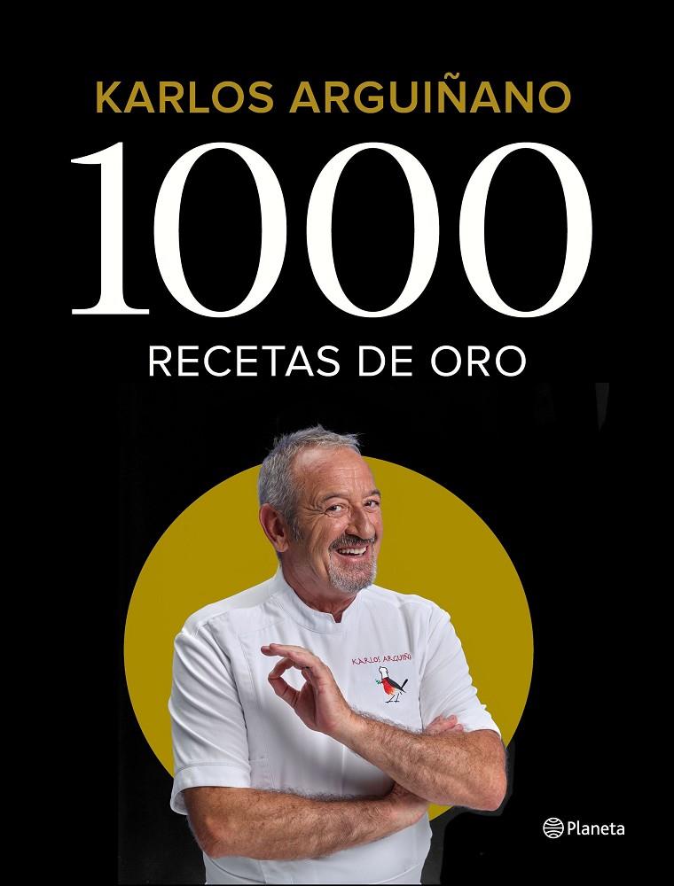 1000 recetas de oro | 9788408196242 | Arguiñano, Karlos