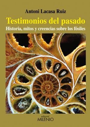 Testimonios del pasado | 9788497433921 | Antoni Lacasa