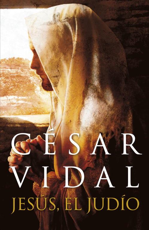 Jesús, el judío | 9788401389832 | César Vidal