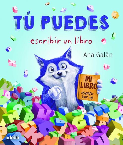 Tú puedes escribir un libro | 9788468347073 | Galán, Ana