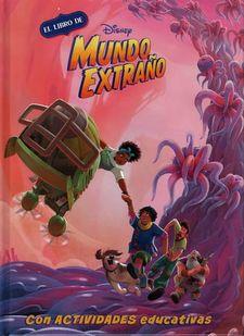 El libro de Disney Mundo Extraño (Leo, juego y aprendo con Disney) | 9788418039645 | Disney,