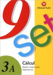 9 set - càlcul  3A | 9788478874019 | Martí Fuster, Rosa María/Nadal Colomé, José