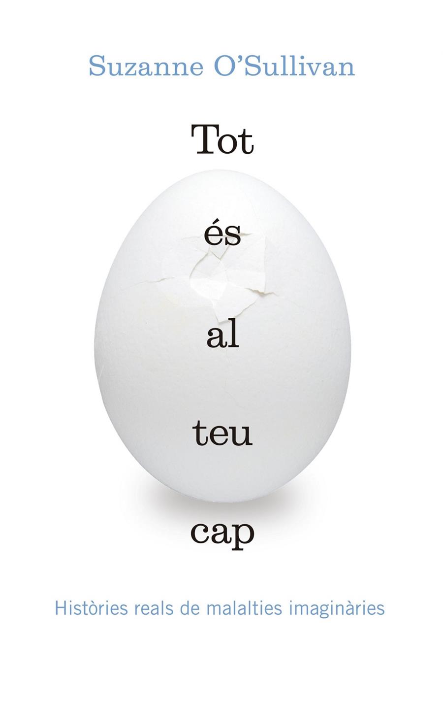 Tot és al teu cap | 9788416139903 | Suzanne O'Sullivan