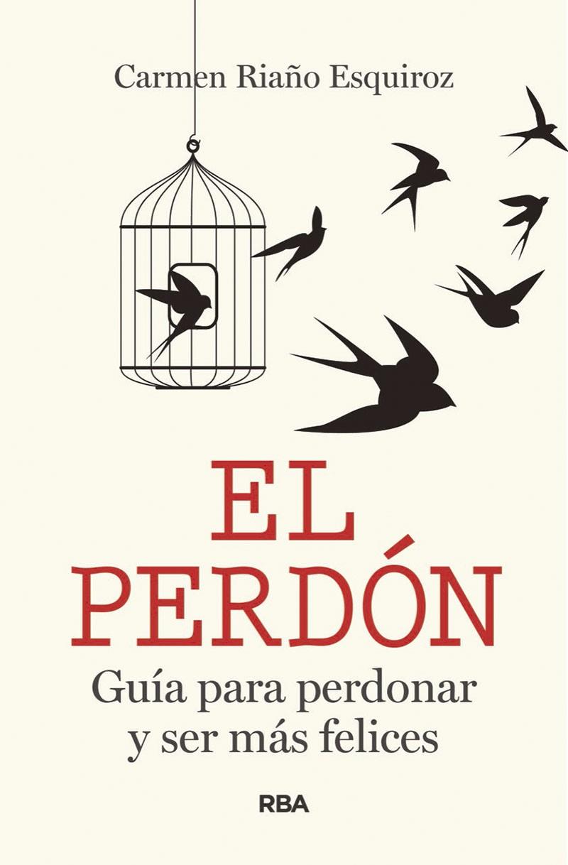 El perdón | 9788491875963 | Riaño Esquiroz, M. Carmen