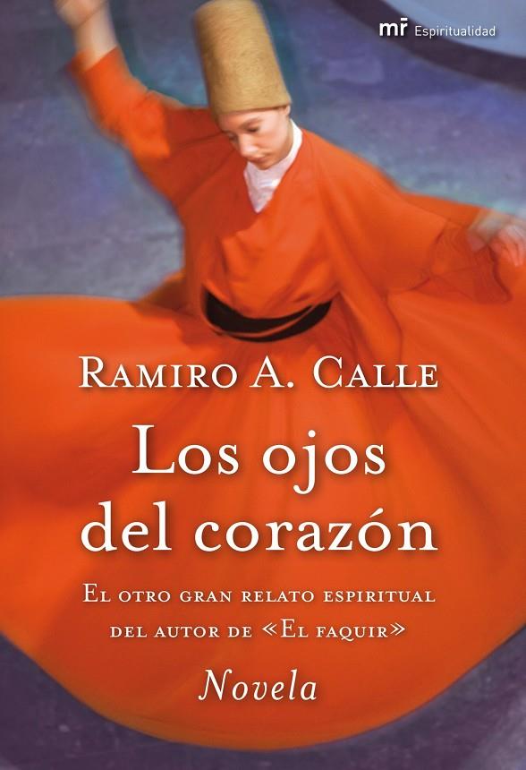 Los ojos del corazón | 9788427036284 | Ramiro A. Calle