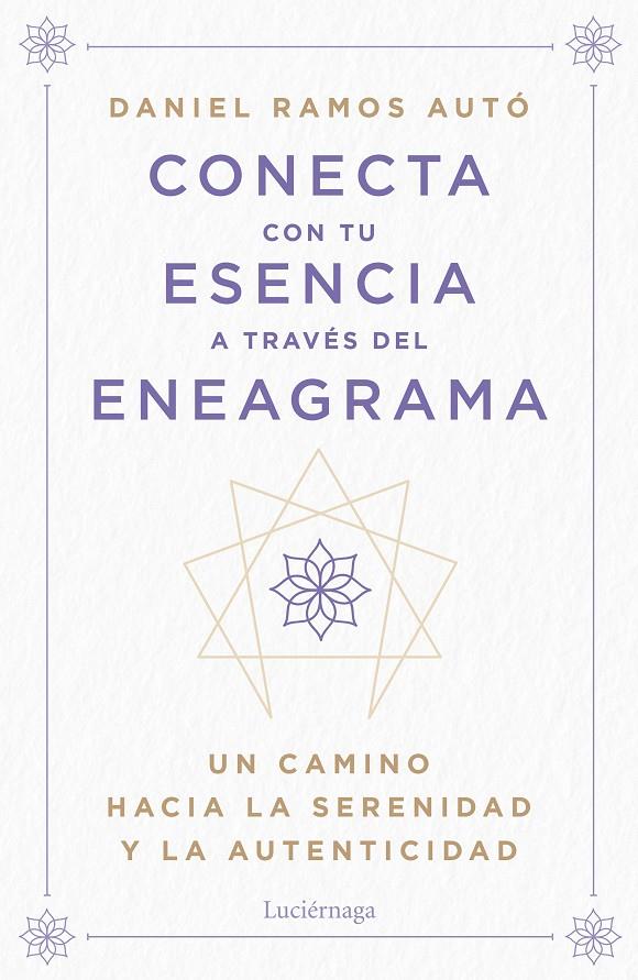 Conecta con tu esencia a través del eneagrama | 9788419996442 | Ramos Autó, Daniel