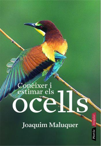 Conèixer i estimar els ocells | 9788498090536 | Joaquim Maluquer i Sostres