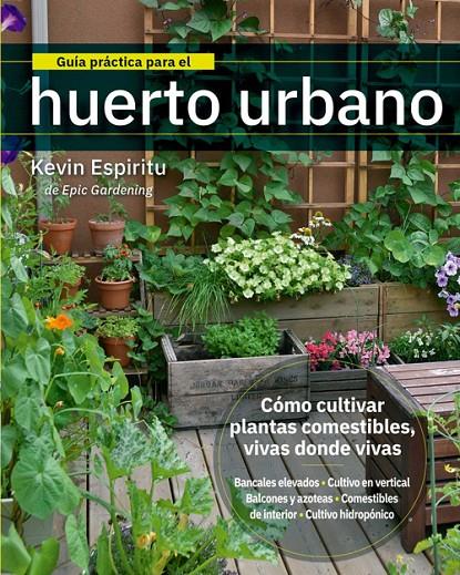 Guía práctica para el huerto urbano | 9788412027044