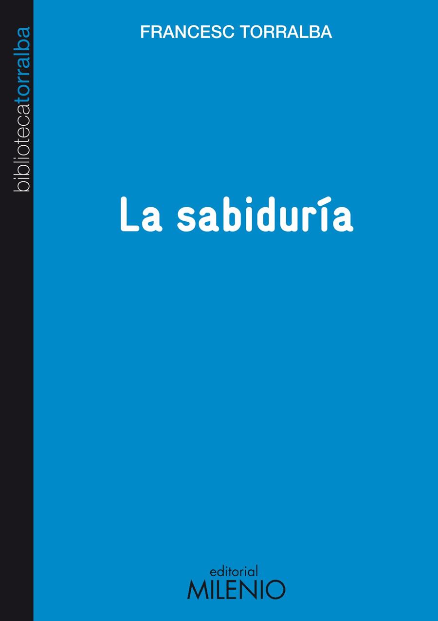 La sabiduría | 9788497434652 | Francesc Torralba