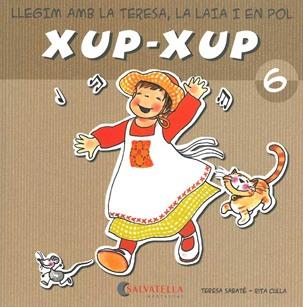 Xup-Xup  6 | 9788484125747 | Teresa Sabaté - Rita Culla