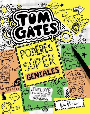 Tom Gates 10 : Poderes súper geniales (casi...) | 9788469606698 | Pichon, Liz