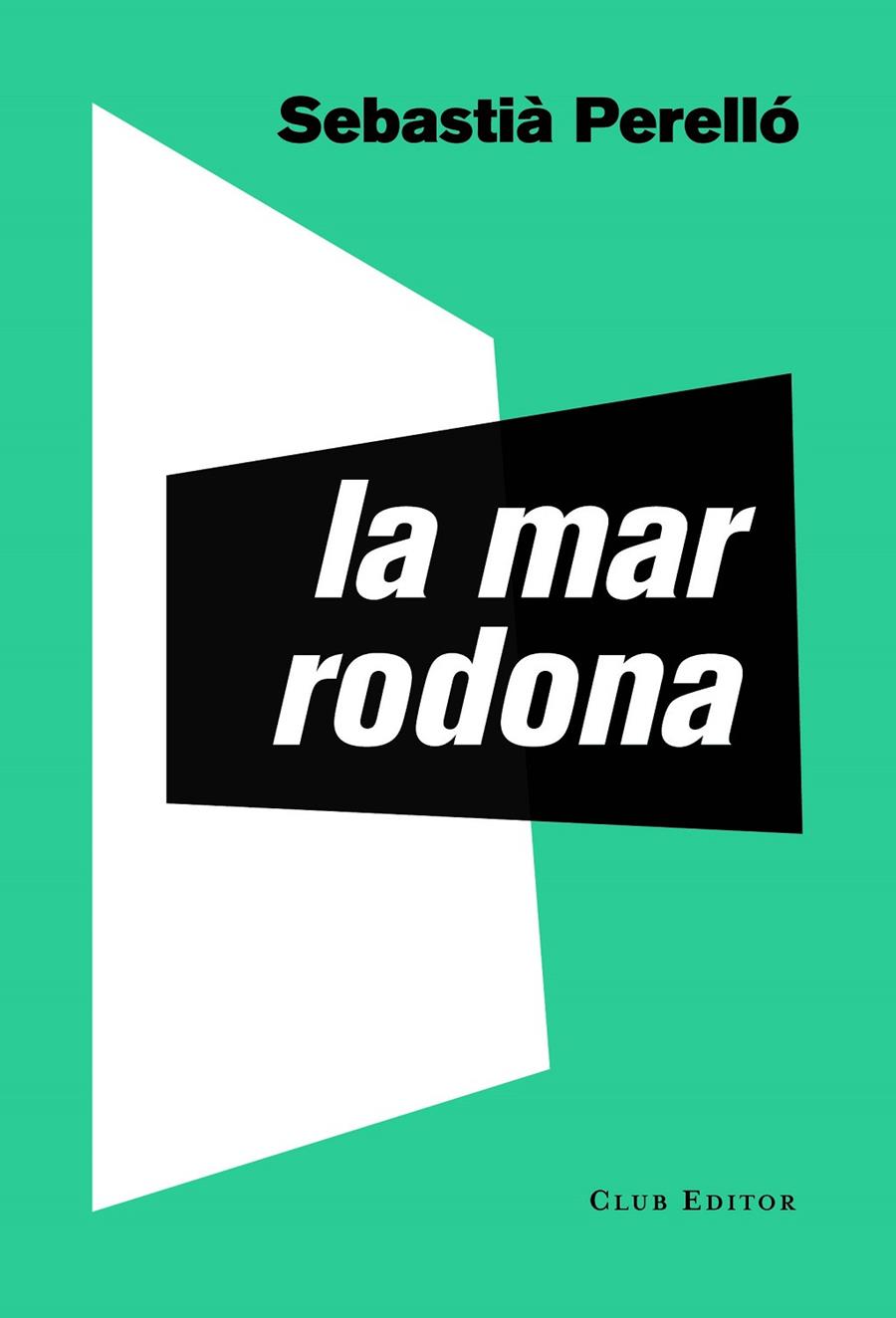 La mar rodona | 9788473292795 | Perelló, Sebastià