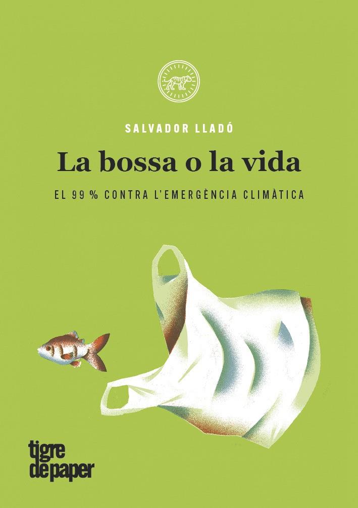 La bossa o la vida | 9788416855612 | Lladó, Salvador