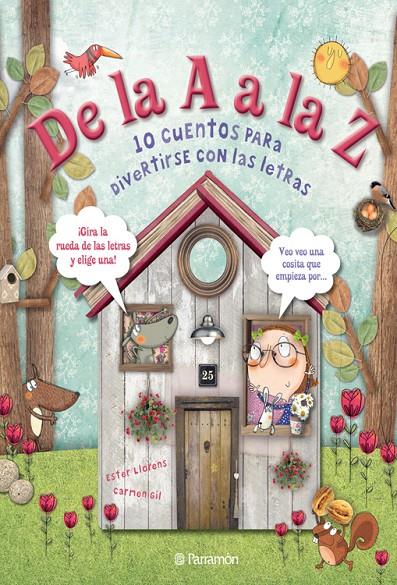 De la A a la Z 10 contes per a divertir-se amb les | 9788434240452 | Ester Llorens - Carmen Gil