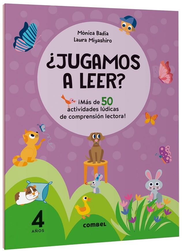 ¿Jugamos a leer? ¡Más de 50 actividades lúdicas de comprensión lectora! 4 años | 9788411582124 | Badia Cantarero, Mònica