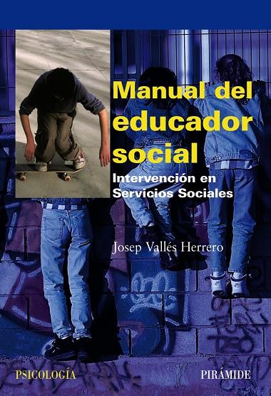 Manual del educador social | 9788436822700 | Josep Vallés Herrero