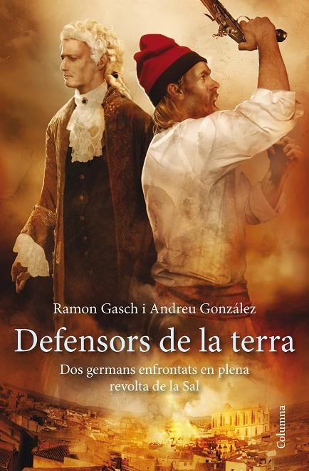 Defensors de la terra | 9788466417297 | Ramon Gasch - Andreu González