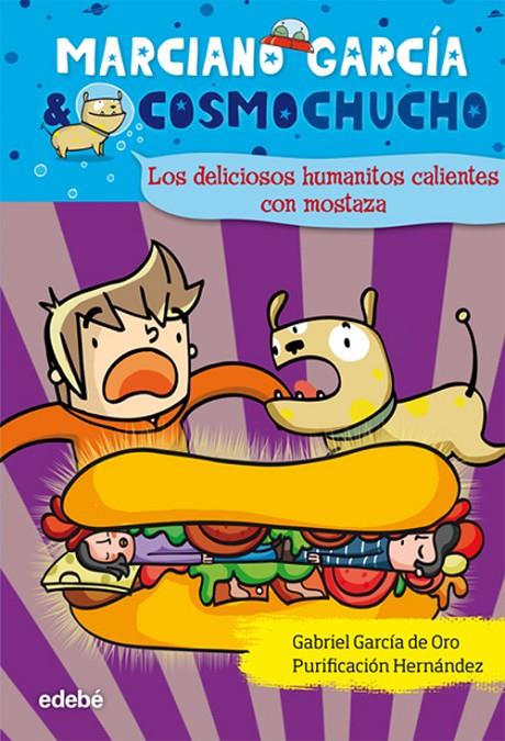 Los deliciosos humanitos calientes con mostaza | 9788423699933 | Gabriel García de Oro - Purificación Hernández