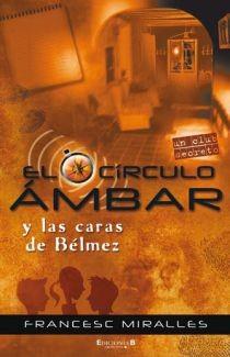 El círculo Ámbar y las caras de Bélmez | 9788466623490 | Francesc Miralles