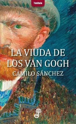 La viuda de los Van Gogh | 9788435012331 | Camilo Sánchez