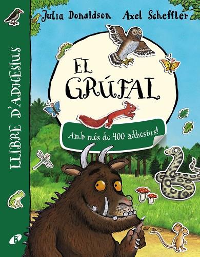 Grúfal, El. Llibred'adhesius | 9788499068411 | Julia Donaldson i Axel Scheffler