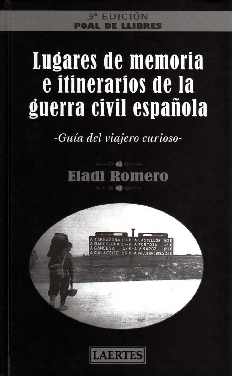 Lugares de memoria e itinerarios de la guerra civi | 9788475846491 | Eladi Romero