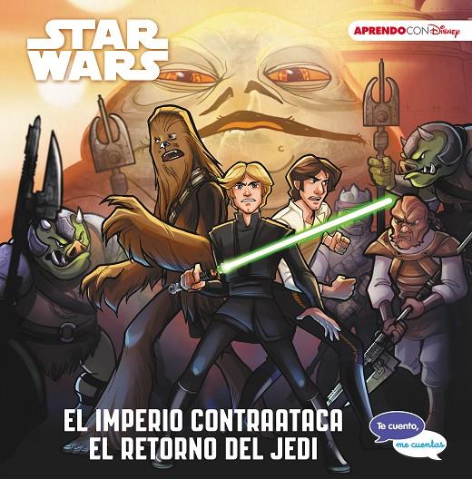 Star Wars. El imperio contraataca | El retorno del Jedi (Te cuento, me cuentas u | 9788417630027 | Disney,