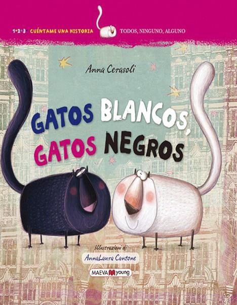 Gatos blancos, gatos negros | 9788416363995 | Anna Cerasoli