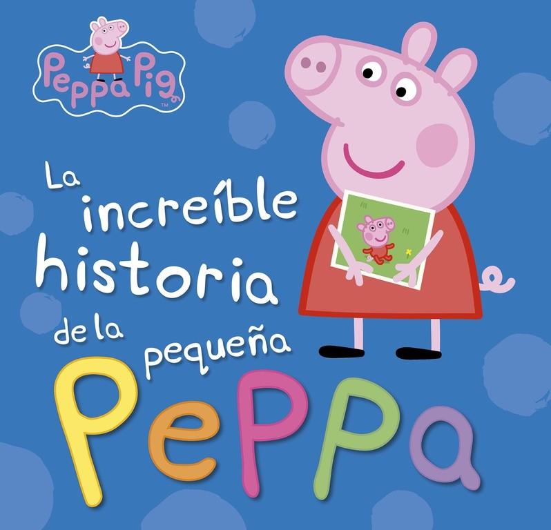 Increíble historia de la pequeña Peppa | 9788448846626 | Hasbro,/Eone,