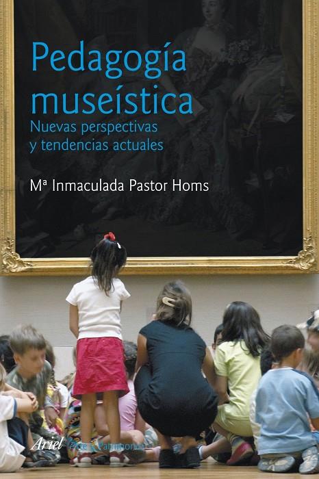 Pedagogía museística | 9788434469747 | M. Inmaculada Pastor Homs