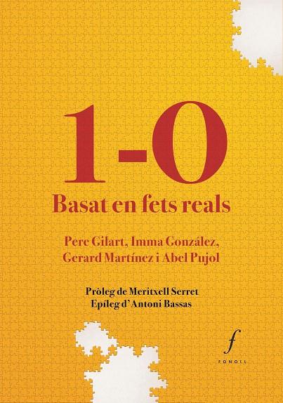 1-O. Basat en fets reals | 9788494736650 | Pere Gilart, Imma González, Gerard Martínez i Abel Pujol