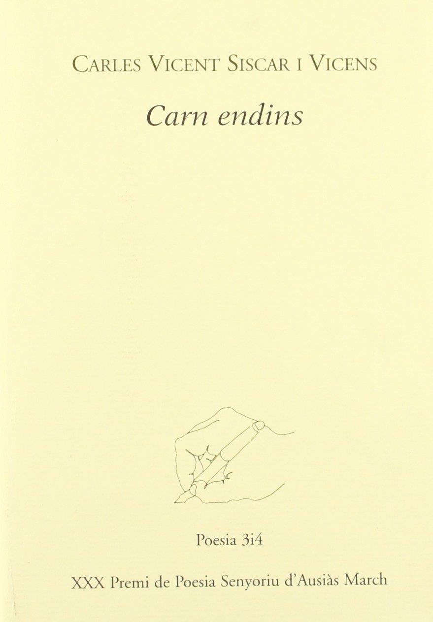 Carn endins | 9788475028828 | Carles Vicent Siscar i Vicens