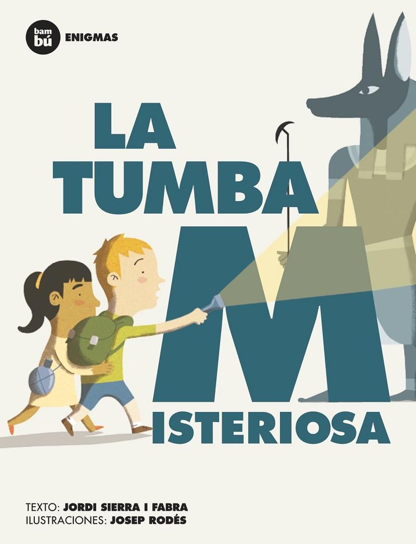 La tumba misteriosa | 9788483431962 | Jordi Sierra i Fabra / Josep Rodés