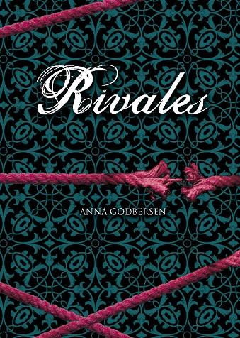 Rivales | 9788484415664 | Anna Godbersen