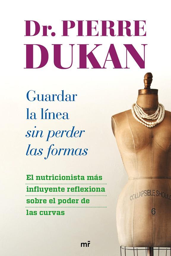 Guardar la línea sin perder las formas | 9788427026018 | Dr. Pierre Dukan