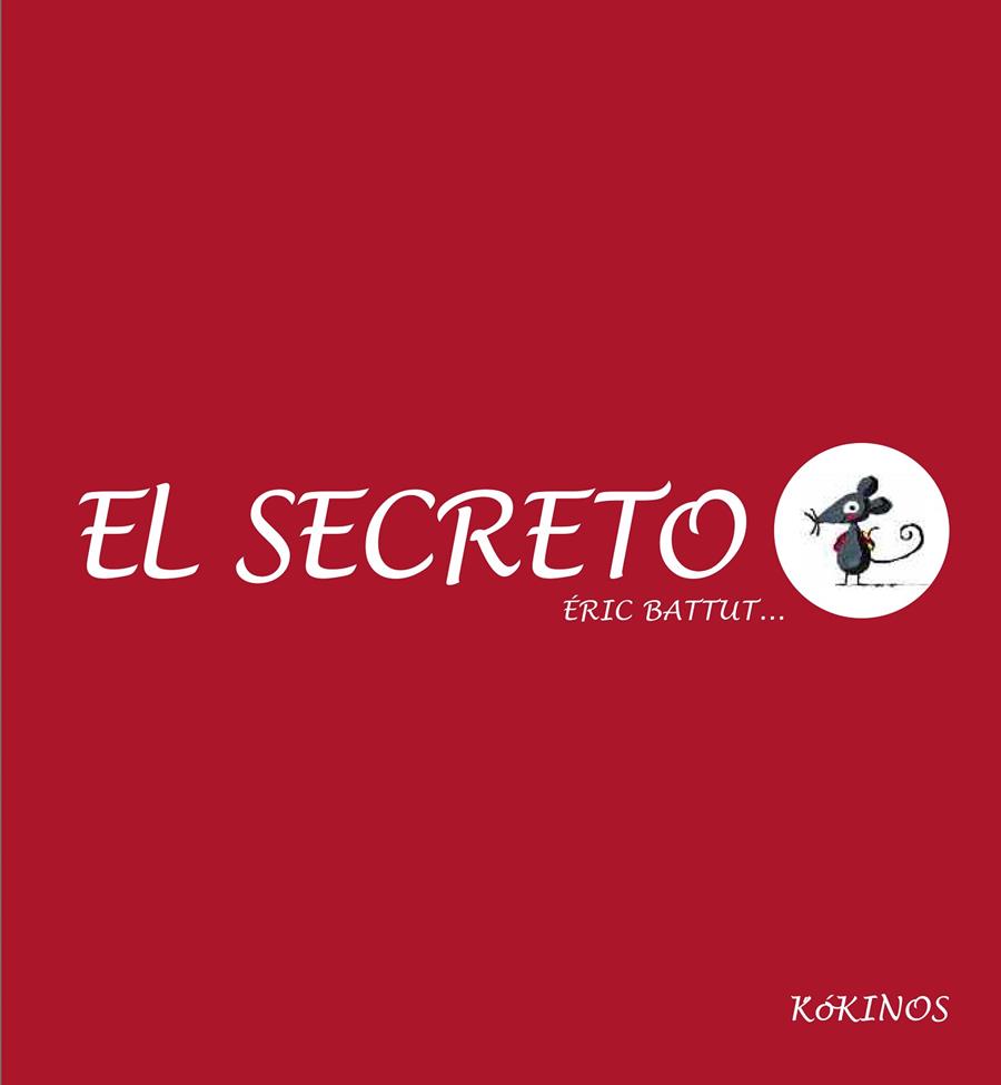 secreto, El | 9788488342898 | Éric Battut...