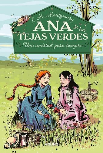 Ana de las tejas verdes 2. Una amistad para siempre | 9788427211902 | Montgomery, Lucy Maud