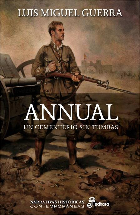 Annual. Un cementerio sin tumbas | 9788435062749 | Luis Miguel Guerra