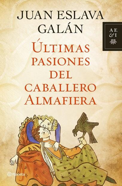 Últimas pasiones del caballero Almafiera | 9788408110736 | Juan Eslava Galán