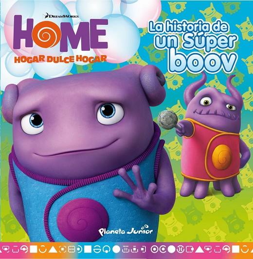 Home. La historia de Súper boov | 9788408139263 | DreamWorks