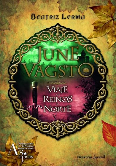 June Vagsto. Viaje a los reinos del norte | 9788492819447 | Beatriz Lerma