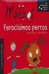 Ferocísimos perros | 9788421697665 | Fernando Lalana - Violeta Monreal