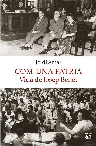 Com una Pàtria. Vida de Josep Benet | 9788429775549 | Jordi Amat